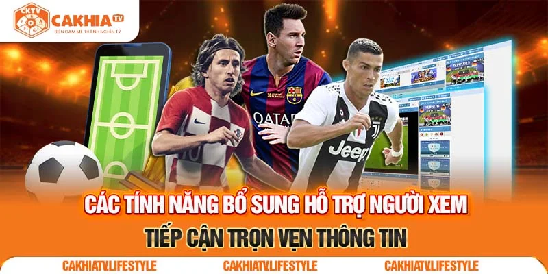 Các tính năng hỗ trợ người xem tiếp cận trọn vẹn thông tin